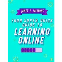 Your Super Quick Guide To Learning Online
