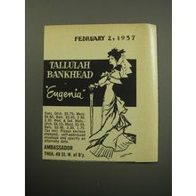 1957 Eugenia Play Ad - Tallulah Bankhead in Eugenia