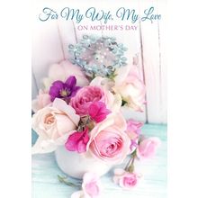 For My Wife, My Love On Mother' Day - Mother's Day Greeting Card - 23627