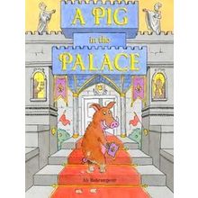 A Pig In The Palace