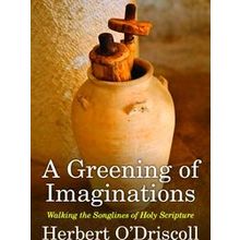 A Greening Of Imaginations