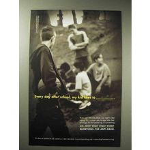 2001 Anti-Drug Ad - Every Day After School, My Kid