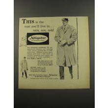 1955 Alligator Coats Ad - This is the coat you'll live in.. rain, sun, cold
