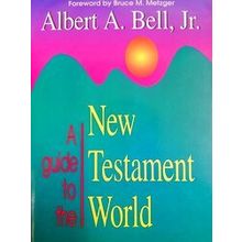 A Guide To The New Testament World