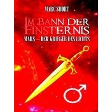 Short, M: Im Bann Der Finsternis - Marc Short