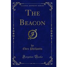 The Beacon (Classic Reprint)