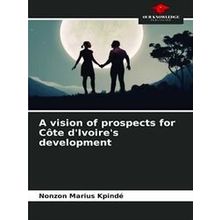 A vision of prospects for Cote D'Ivoire's development