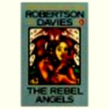 The Rebel Angels by Robertson Davies