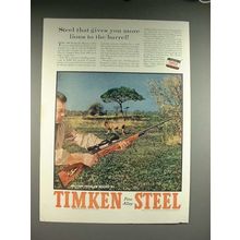 1957 Timken Steel Ad w/ .300 Weatherby Magnum Rifle