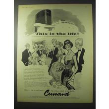 1958 Cunard Cruise Ad - This is The Life