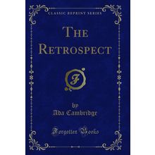 The Retrospect (Classic Reprint)