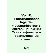 Voll R. Topographische lage der messpunkte der elektroakupunktur. In Russian /V