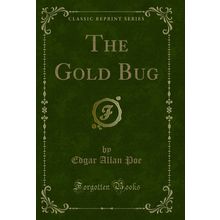 The Gold Bug (Classic Reprint)