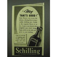 1939 Schilling Vanilla Ad - My That's Good