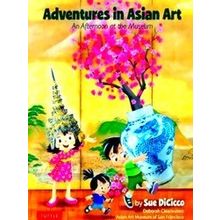 Adventures In Asian Art - Sue Dicicco