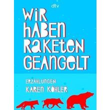 Wir Haben Raketen Geangelt