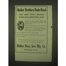 1922 Huther Bros. Saw Mfg. Ad - Dado Head Saw