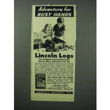 1952 Lincoln Logs Toy Ad - Adventure for Busy Hands