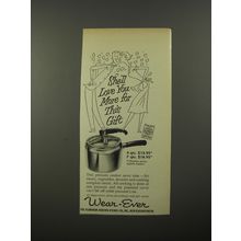 1954 Wear-Ever Pressure Cooker Ad - She'll love you more for this gift