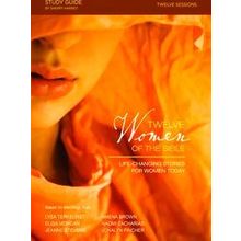 Twelve Women Of The Bible Study Guide - Lysa Terkeurst