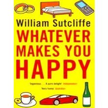 Whatever Makes You Happy