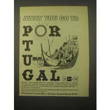 1966 Portuguese Tourist Office Ad - Away you go to Portugal