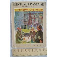 1955 Peinture Française du XXe siècle Vol. 1, Collection des Maitres