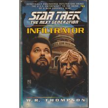 Infiltrator, by W R Thompson. Star Trek Next Generation
