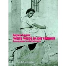 Weite Wege In Die Freiheit