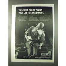 1973 Liberty Mutual Insurance Ad - Owing Life to Dummy
