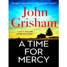 A Time For Mercy John Grisham's Latest No. 1 Bestseller