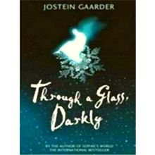 Through a Glass, Darkly
