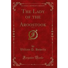 The Lady of the Aroostook, Vol. 2 (Classic Reprint)
