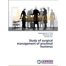 Study of surgical management of proximal humerus