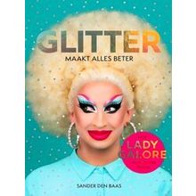 Glitter Maakt Alles Beter - Sander Den Baas