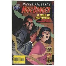 MICKEY SPILLANE ' S MIKE DANGER # 10 ( 1996)