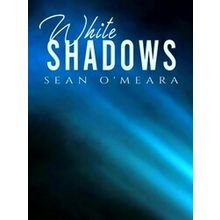 White Shadows