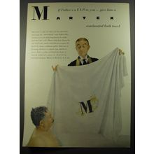 1954 Martex Continental Bath Towel Ad - If Father's a V.I.P. to you