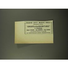1954 Knights of the Round Table Movie Ad - Radio City Music Hall