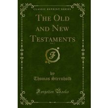 The Old and New Testaments, Vol. 2 (Classic Reprint)