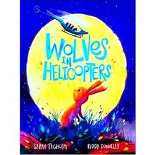 Wolves In Helicopters