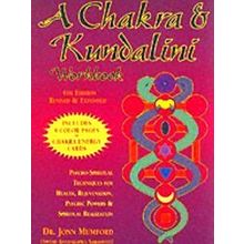 A Chakra And Kundalini Workbook