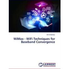 Wimax - Wifi Techniques for Baseband Convergence