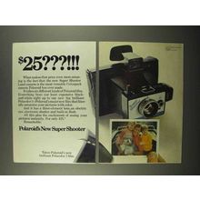 1975 Polaroid Super Shooter Camera Ad - $25???!!!