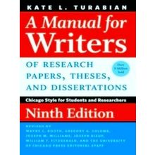 A Manual For Writers Of Research Papers, Theses, Chicago Style For Students And