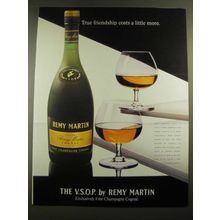 1988 Remy Martin Cognac Ad - True Friendship Costs a Little More