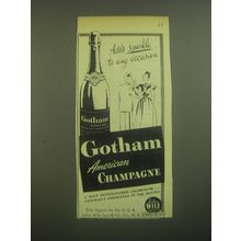 1945 Gotham Champagne Ad - Adds sparkle to any occasion