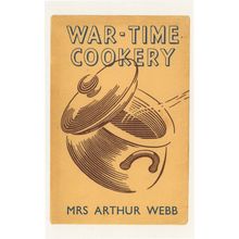 War Time Cookery Mrs Arthur Webb 1942 Book Postcard