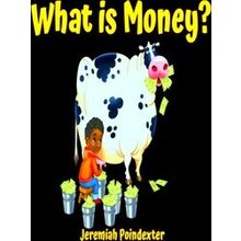 What Is Money