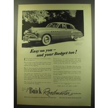 1949 Buick Roadmaster Car Ad - Easy on you - and your budget too!